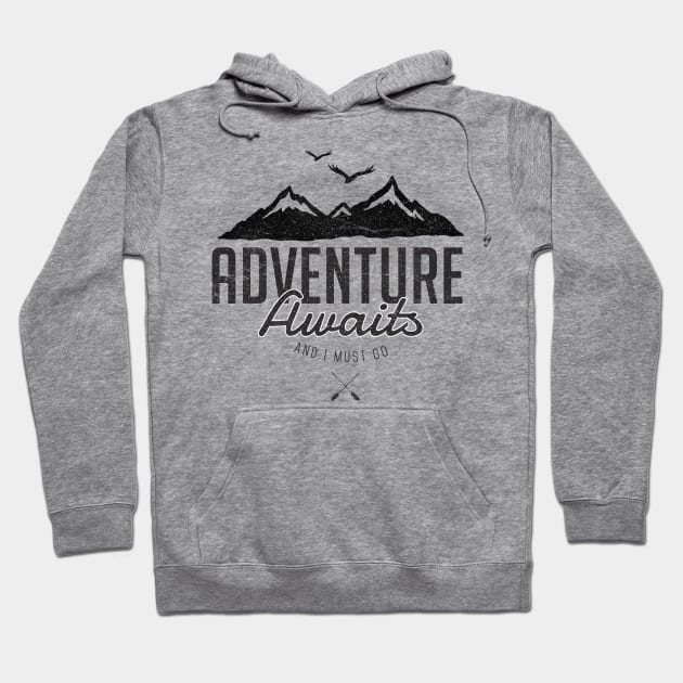 ADVENTURE AWAITS Hoodie by magdamdesign